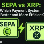 SEPA vs XRP: Which Payment System Is Faster and More Efficient?